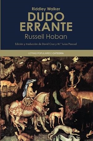 DUDO ERRANTE (RIDDLEY WALKER) | 9788437628943 | HOBAN, RUSSELL | Llibreria Drac - Llibreria d'Olot | Comprar llibres en català i castellà online