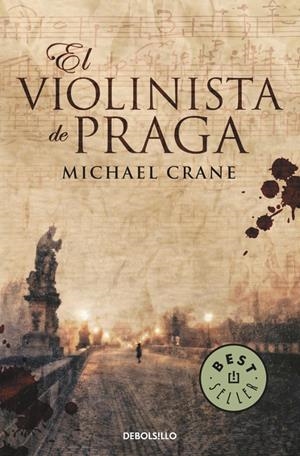 VIOLINISTA DE PRAGA, EL | 9788499088655 | CRANE, MICHAEL | Llibreria Drac - Llibreria d'Olot | Comprar llibres en català i castellà online