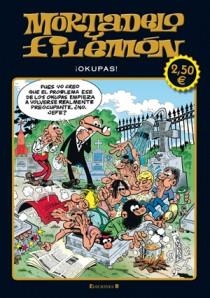 MORTADELO Y FILEMON. OKUPAS! | 9788466648912 | IBAÑEZ, FRANCISCO | Llibreria Drac - Llibreria d'Olot | Comprar llibres en català i castellà online