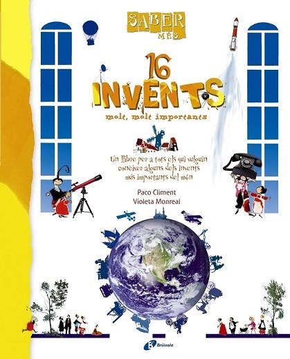 16 INVENTS MOLT, MOLT IMPORTANTS | 9788499061290 | CLIMENT, PACO | Llibreria Drac - Librería de Olot | Comprar libros en catalán y castellano online