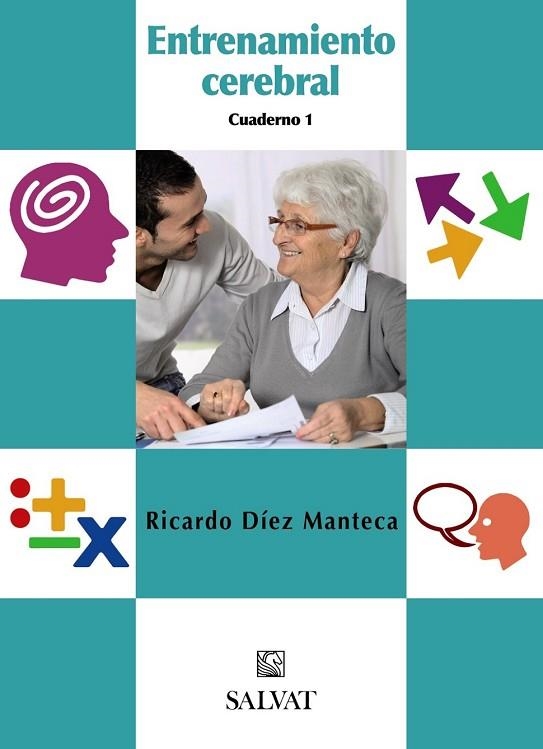 ENTRENAMIENTO CEREBRAL 1 | 9788421686782 | DIEZ, RICARDO | Llibreria Drac - Llibreria d'Olot | Comprar llibres en català i castellà online