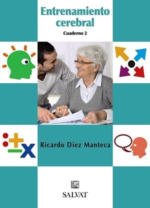 ENTRENAMIENTO CEREBRAL 2 | 9788421686799 | DÍEZ MANTECA, RICARDO | Llibreria Drac - Llibreria d'Olot | Comprar llibres en català i castellà online