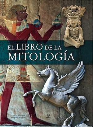 LIBRO DE LA MITOLOGIA, EL | 9788466224390 | BELMONTE, MARISA;BURGUEÑO, MARGARITA | Llibreria Drac - Llibreria d'Olot | Comprar llibres en català i castellà online