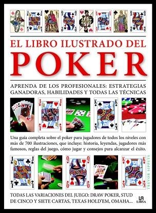 LIBRO ILUSTRADO DEL POKER, EL | 9788466224086 | VV.AA. | Llibreria Drac - Llibreria d'Olot | Comprar llibres en català i castellà online