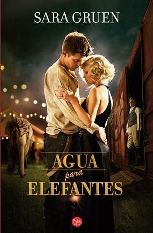 AGUA PARA ELEFANTES (PELICULA) | 9788466324892 | GRUEN, SARA | Llibreria Drac - Llibreria d'Olot | Comprar llibres en català i castellà online