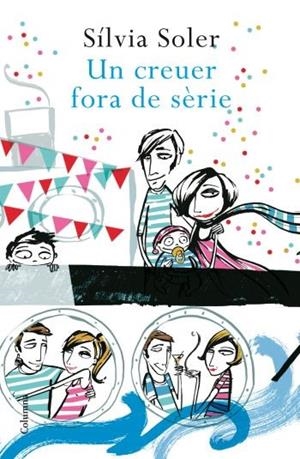 CREUER FORA DE SERIE, UN | 9788466413503 | SOLER, SILVIA | Llibreria Drac - Llibreria d'Olot | Comprar llibres en català i castellà online