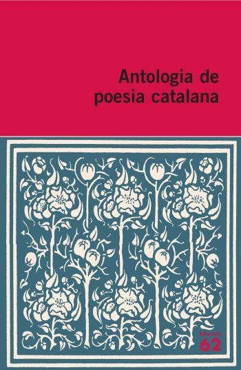 ANTOLOGIA DE POESIA CATALANA | 9788492672233 | PERE QUART/MARIA-MERCÈ MARÇAL/MÀRIUS TORRES/DIVERSOS AUTORS/CLEMENTINA ARDERIU/JOAN VINYOLI/JOSEP M. | Llibreria Drac - Llibreria d'Olot | Comprar llibres en català i castellà online