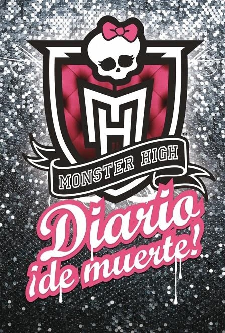 MONSTER HIGH. DIARIO DE MUERTE! | 9788420408989 | HARRISON, LISI | Llibreria Drac - Llibreria d'Olot | Comprar llibres en català i castellà online