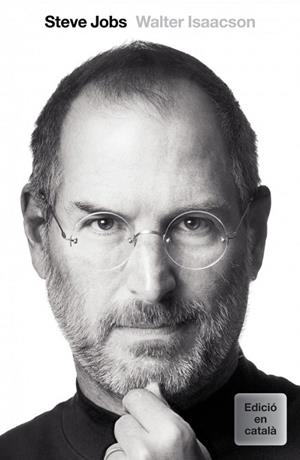 STEVE JOBS (CATALA) | 9788401387968 | ISAACSON, WALTER | Llibreria Drac - Librería de Olot | Comprar libros en catalán y castellano online