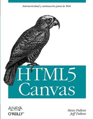 HTML5 CANVAS | 9788441530195 | FULTON, STEVE; FULTON, JEFF | Llibreria Drac - Llibreria d'Olot | Comprar llibres en català i castellà online