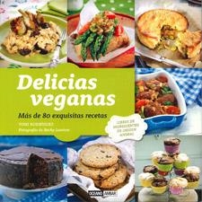 DELICIAS VEGANAS | 9788475567716 | RODRIGUEZ, TONI | Llibreria Drac - Llibreria d'Olot | Comprar llibres en català i castellà online