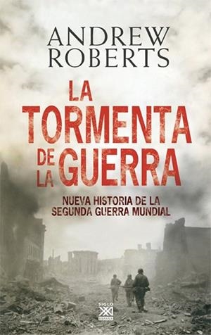 TORMENTA DE LA GUERRA, LA | 9788432314803 | ROBERTS, ANDREW | Llibreria Drac - Llibreria d'Olot | Comprar llibres en català i castellà online