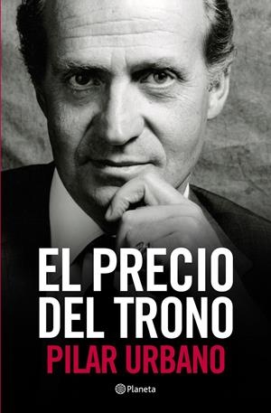 PRECIO DEL TRONO, EL | 9788408107170 | URBANO, PILAR | Llibreria Drac - Librería de Olot | Comprar libros en catalán y castellano online