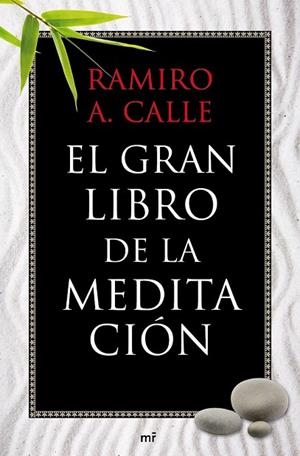 GRAN LIBRO DE LA MEDITACION, EL | 9788427037076 | CALLE, RAMIRO A | Llibreria Drac - Llibreria d'Olot | Comprar llibres en català i castellà online