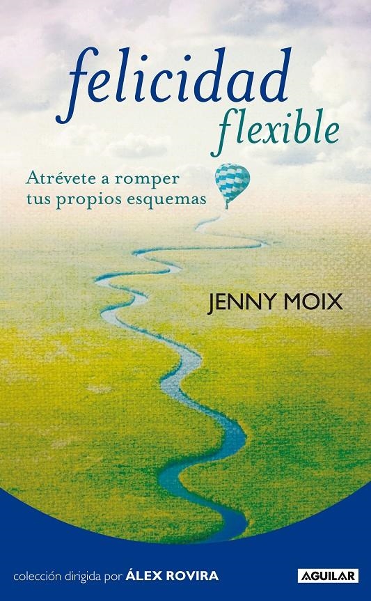 FELICIDAD FLEXIBLE | 9788403101531 | MOIX, JENNY | Llibreria Drac - Librería de Olot | Comprar libros en catalán y castellano online