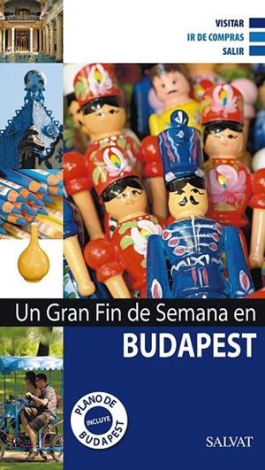 BUDAPEST 2011 (UN GRAN FIN DE SEMANA EN) | 9788421685488 | Llibreria Drac - Llibreria d'Olot | Comprar llibres en català i castellà online