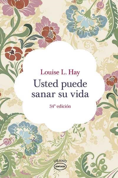 USTED PUEDE SANAR SU VIDA | 9788479537142 | HAY, LOUISE L. | Llibreria Drac - Llibreria d'Olot | Comprar llibres en català i castellà online