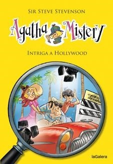 INTRIGA A HOLLYWOOD ( AGATHA MISTERY 9 ) | 9788424645526 | STEVENSON, STEVE | Llibreria Drac - Llibreria d'Olot | Comprar llibres en català i castellà online