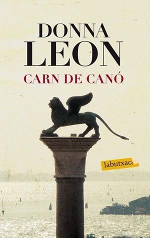 CARN DE CANO | 9788499306322 | LEON, DONNA | Llibreria Drac - Llibreria d'Olot | Comprar llibres en català i castellà online