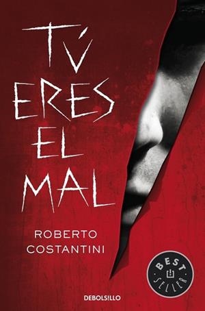 TU ERES EL MAL | 9788490321157 | COSTANTINI, ROBERTO | Llibreria Drac - Llibreria d'Olot | Comprar llibres en català i castellà online