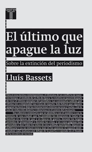 ULTIMO QUE APAGUE LA LUZ, EL | 9788430602094 | BASSETS, LLUIS | Llibreria Drac - Llibreria d'Olot | Comprar llibres en català i castellà online