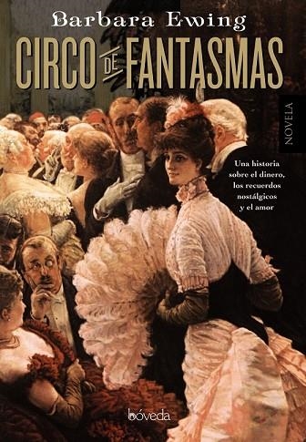 CIRCO DE FANTASMAS | 9788415497448 | EWING, BARBARA | Llibreria Drac - Llibreria d'Olot | Comprar llibres en català i castellà online