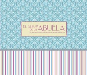 ALBUM DE LA ABUELA, EL | 9788421688885 | VV.AA. | Llibreria Drac - Llibreria d'Olot | Comprar llibres en català i castellà online