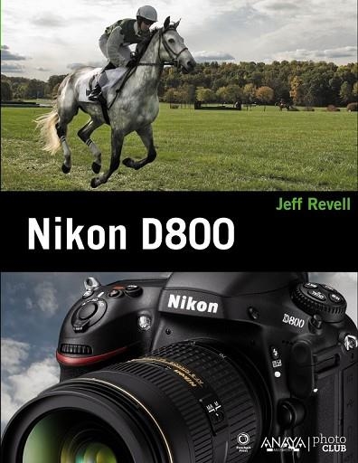 NIKON D800 | 9788441533011 | REVELL, JEFF | Llibreria Drac - Llibreria d'Olot | Comprar llibres en català i castellà online