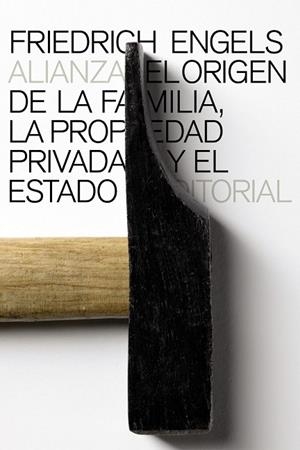 ORIGEN DE LA FAMILIA LA PROPIEDAD PRIVADA Y EL ESTADO, EL | 9788420611747 | ENGELS, FRIEDRICH | Llibreria Drac - Llibreria d'Olot | Comprar llibres en català i castellà online