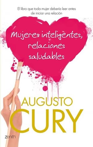 MUJERES INTELIGENTES RELACIONES SALUDABLES | 9788408037569 | CURY, AUGUSTO | Llibreria Drac - Llibreria d'Olot | Comprar llibres en català i castellà online