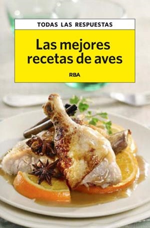 MEJORES RECETAS DE AVES (CON SET DE INCIENSO DE REGALO), LAS | 9788490065556 | VV.AA. | Llibreria Drac - Llibreria d'Olot | Comprar llibres en català i castellà online