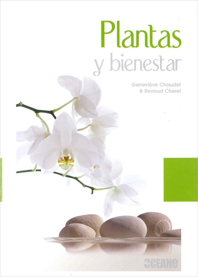 PLANTAS Y BIENESTAR | 9788475568065 | CHAUDET, GENEVIÈVE/CHEREL, RENAUD | Llibreria Drac - Llibreria d'Olot | Comprar llibres en català i castellà online