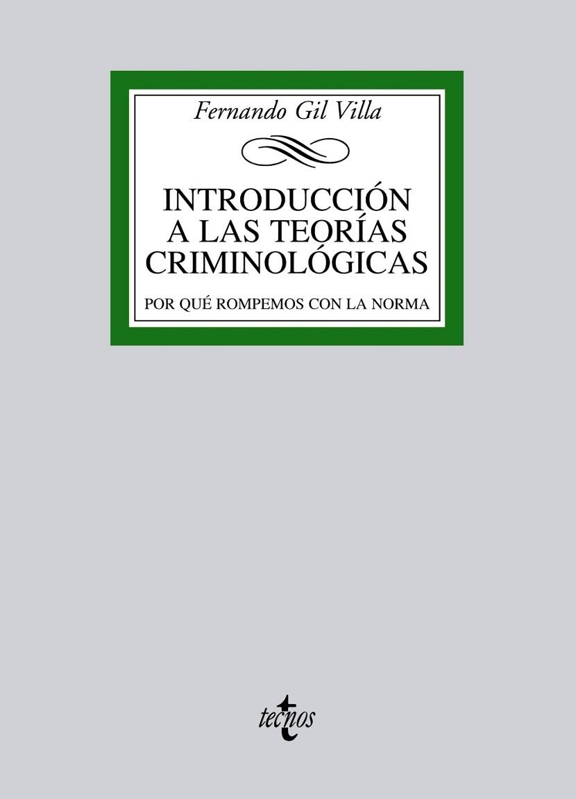 INTRODUCCION A LAS TEORIAS CRIMINOLOGICAS | 9788430957446 | GIL VILLA, FERNANDO | Llibreria Drac - Librería de Olot | Comprar libros en catalán y castellano online