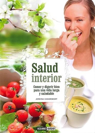 SALUD INTERIOR | 9788475568133 | CASADEMUNT, JORDINA | Llibreria Drac - Llibreria d'Olot | Comprar llibres en català i castellà online