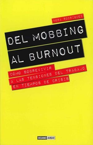 DEL MOBBING AL BURNOUT | 9788475568225 | RODRIGUEZ, NORA | Llibreria Drac - Llibreria d'Olot | Comprar llibres en català i castellà online