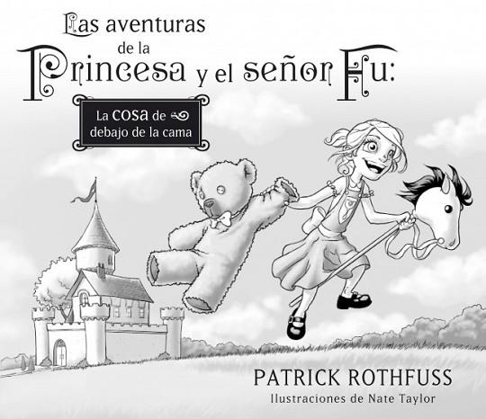 AVENTURAS DE LA PRINCESA Y EL SEÑOR FU, LAS | 9788401353420 | ROTHFUSS, PATRICK; TAYLOR,NATE | Llibreria Drac - Llibreria d'Olot | Comprar llibres en català i castellà online