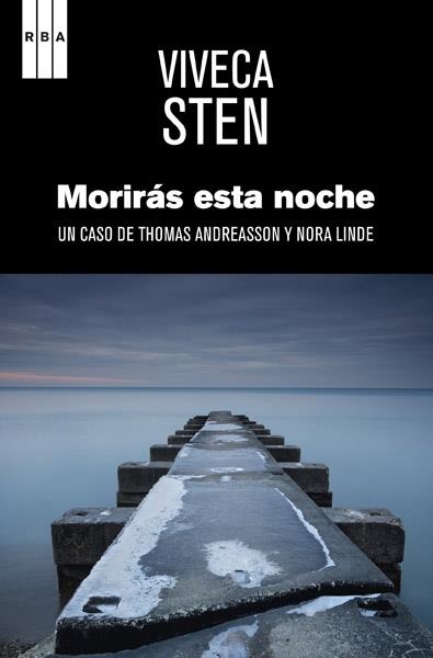 MORIRAS ESTA NOCHE | 9788490064894 | STEN, VIVECA | Llibreria Drac - Llibreria d'Olot | Comprar llibres en català i castellà online