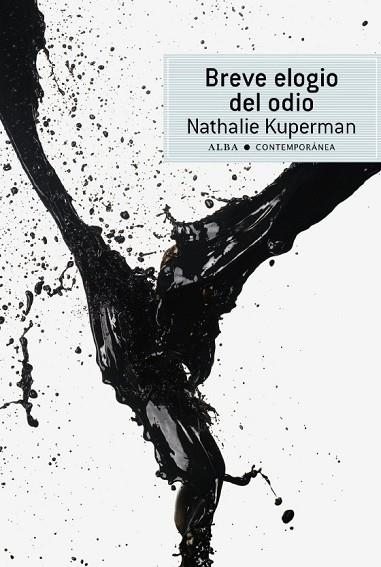 BREVE ELOGIO DEL ODIO | 9788484287186 | KUPERMAN, NATHALIE | Llibreria Drac - Llibreria d'Olot | Comprar llibres en català i castellà online