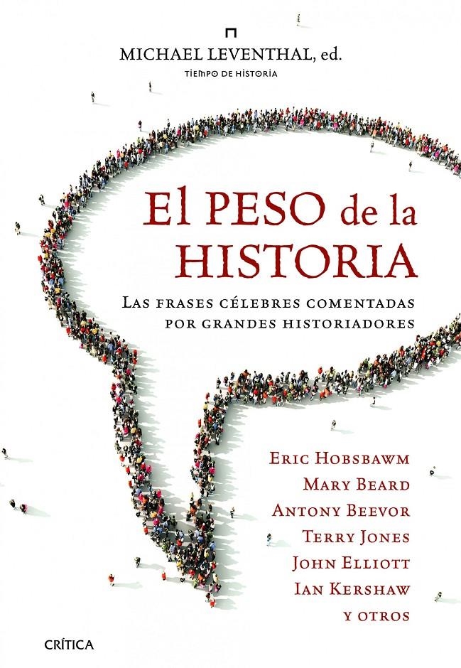 PESO DE LA HISTORIA, EL | 9788498923575 | LEVENTHAL, MICHAEL | Llibreria Drac - Llibreria d'Olot | Comprar llibres en català i castellà online