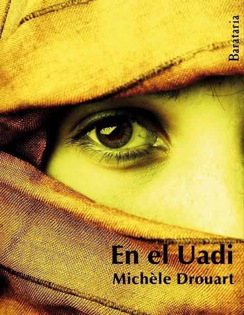 EN EL UADI | 9788492979271 | DROUART, MICHÈLE | Llibreria Drac - Librería de Olot | Comprar libros en catalán y castellano online