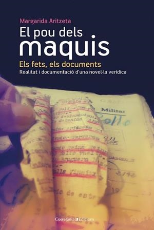 POU DELS MAQUIS. ELS FETS ELS DOCUMENTS, EL | 9788490340455 | ARITZETA, MARGARIDA | Llibreria Drac - Librería de Olot | Comprar libros en catalán y castellano online