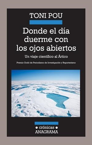 DONDE EL DIA DUERME CON LOS OJOS ABIERTOS | 9788433925985 | POU, TONI | Llibreria Drac - Llibreria d'Olot | Comprar llibres en català i castellà online