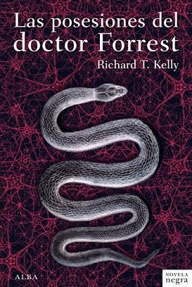 POSESIONES DEL DOCTOR FORREST, LAS | 9788484288053 | KELLY, RICHARD T. | Llibreria Drac - Llibreria d'Olot | Comprar llibres en català i castellà online