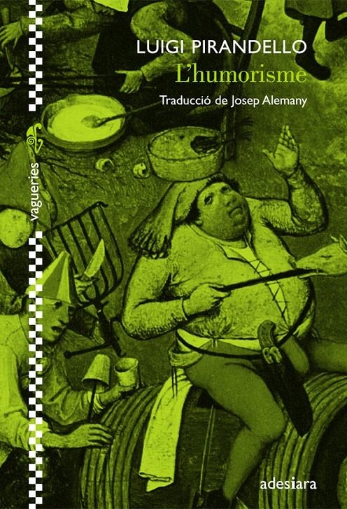 HUMORISME, L' | 9788492405602 | PIRANDELLO, LUIGI | Llibreria Drac - Librería de Olot | Comprar libros en catalán y castellano online