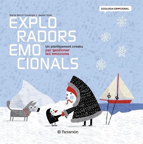 EXPLORADORS EMOCIONALS | 9788434238374 | CONANGLA, MARIA MERCE;SOLER, JAUME | Llibreria Drac - Llibreria d'Olot | Comprar llibres en català i castellà online