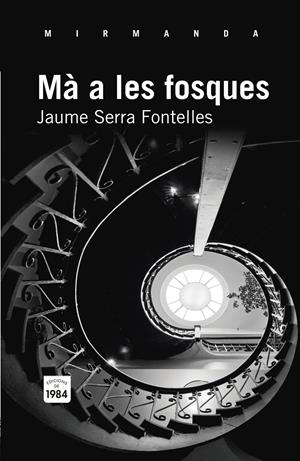 MA A LES FOSQUES | 9788492440917 | SERRA, JAUME | Llibreria Drac - Llibreria d'Olot | Comprar llibres en català i castellà online