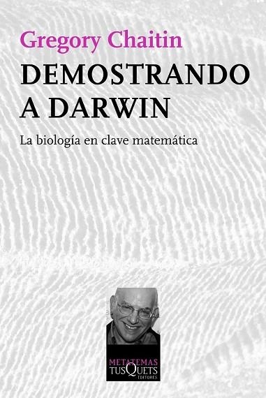 DEMOSTRANDO A DARWIN | 9788483834510 | CHAITIN, GREGORY | Llibreria Drac - Llibreria d'Olot | Comprar llibres en català i castellà online