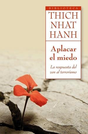 APLACAR EL MIEDO | 9788497546485 | NHAT HANH, THICH | Llibreria Drac - Llibreria d'Olot | Comprar llibres en català i castellà online