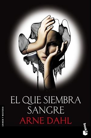 QUE SIEMBRA SANGRE, EL | 9788423345984 | DAHL, ARNE | Llibreria Drac - Llibreria d'Olot | Comprar llibres en català i castellà online