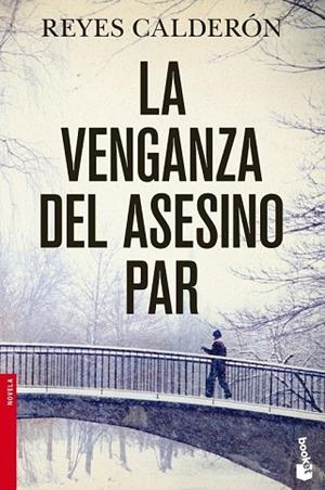 VENGANZA DEL ASESINO PAR, LA | 9788408045380 | CALDERON, REYES | Llibreria Drac - Librería de Olot | Comprar libros en catalán y castellano online